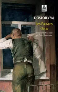 Les Pauvres Gens auteur Fiodor Dostoïevski