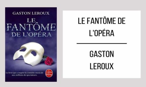 Le Fantôme de l’Opéra par Gaston Leroux