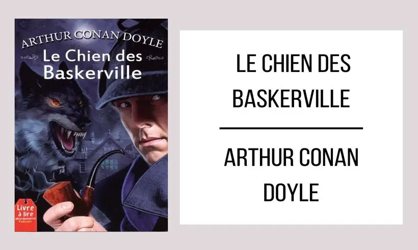 Le Chien des Baskerville autor Arthur Conan Doyle