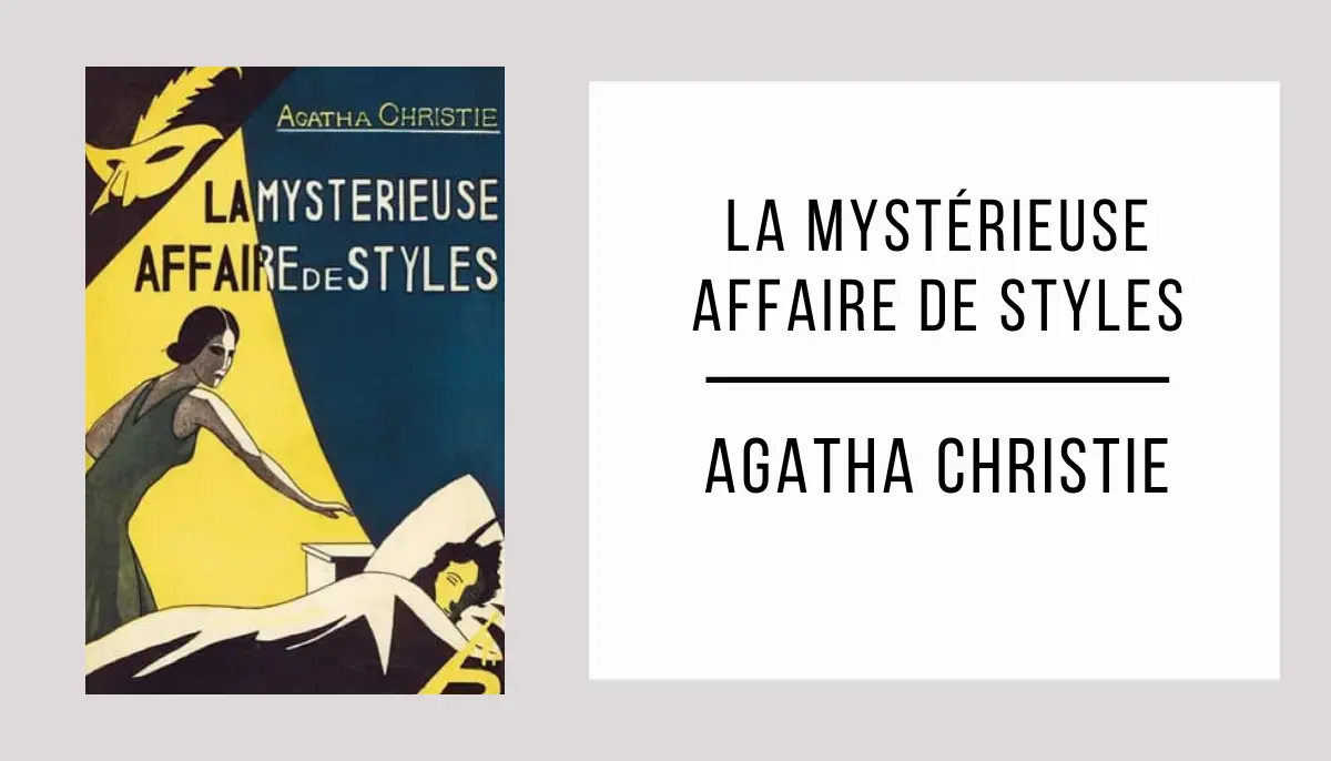 La Mystérieuse Affaire de Styles autor Agatha Christie