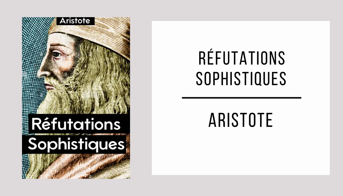 Réfutations Sophistiques par Aristote