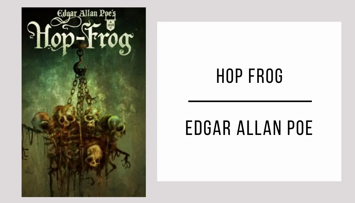 Hop Frog par Edgar Allan Poe