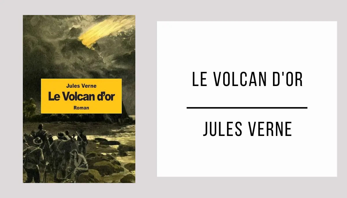 Le Volcan d'Or par Jules Verne