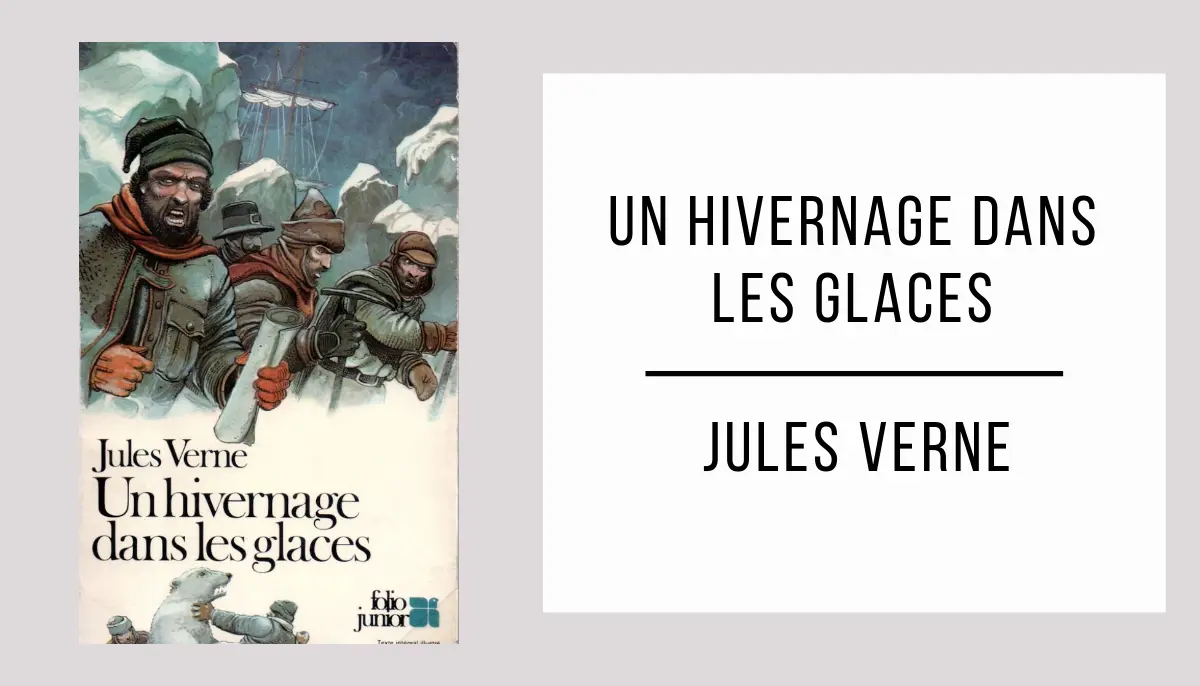 Un Hivernage dans les Glaces par Jules Verne