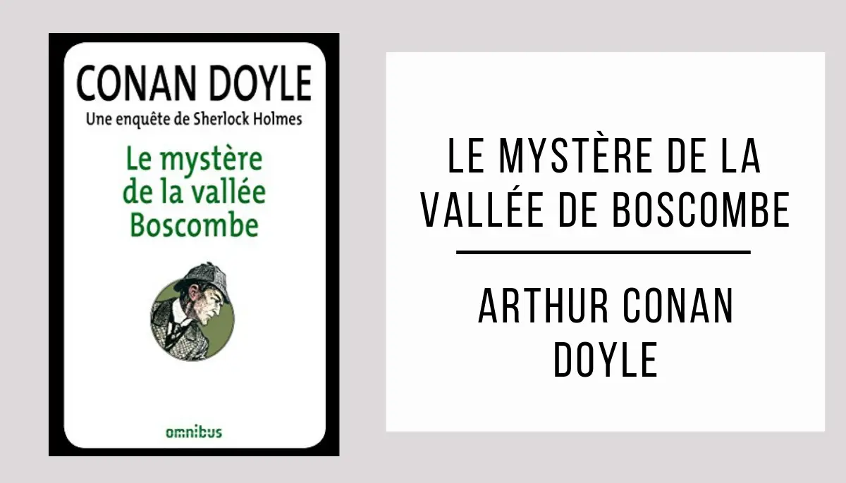 Le Mystère de la vallée de Boscombe autor Arthur Conan Doyle