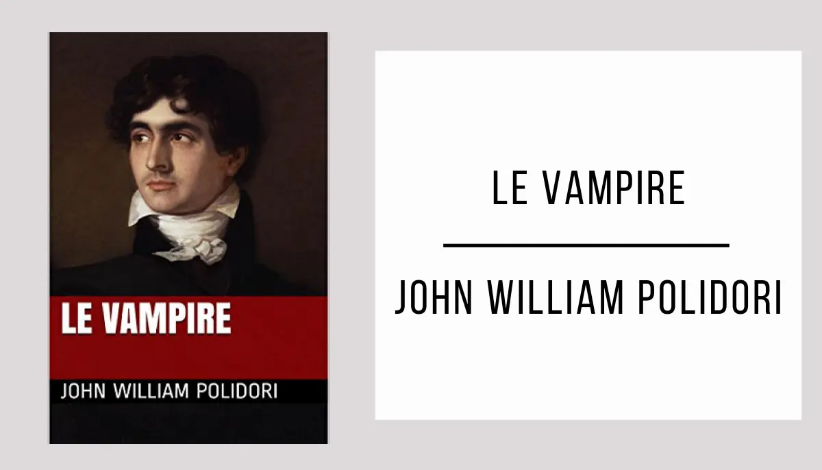 Le Vampire autor John William Polidori
