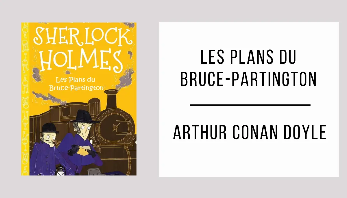 Les Plans du Bruce-Partington par Arthur Conan Doyle