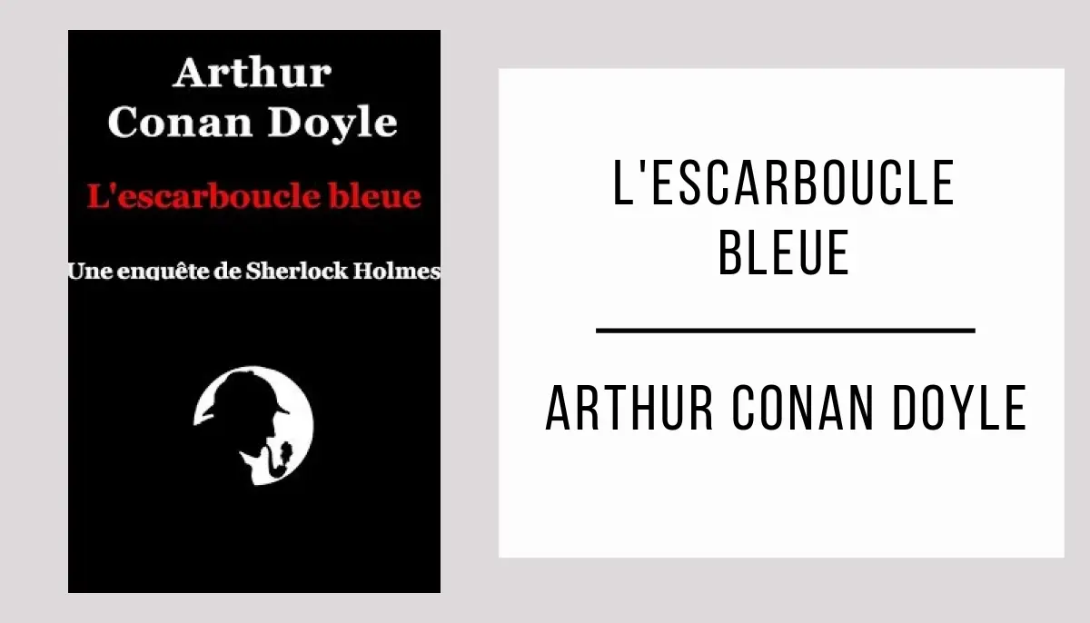 L'Escarboucle Bleue par Arthur Conan Doyle