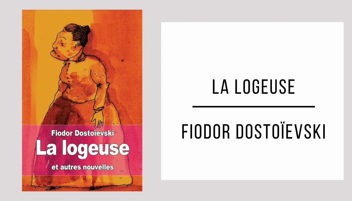La Logeuse par Fiodor Dostoïevski