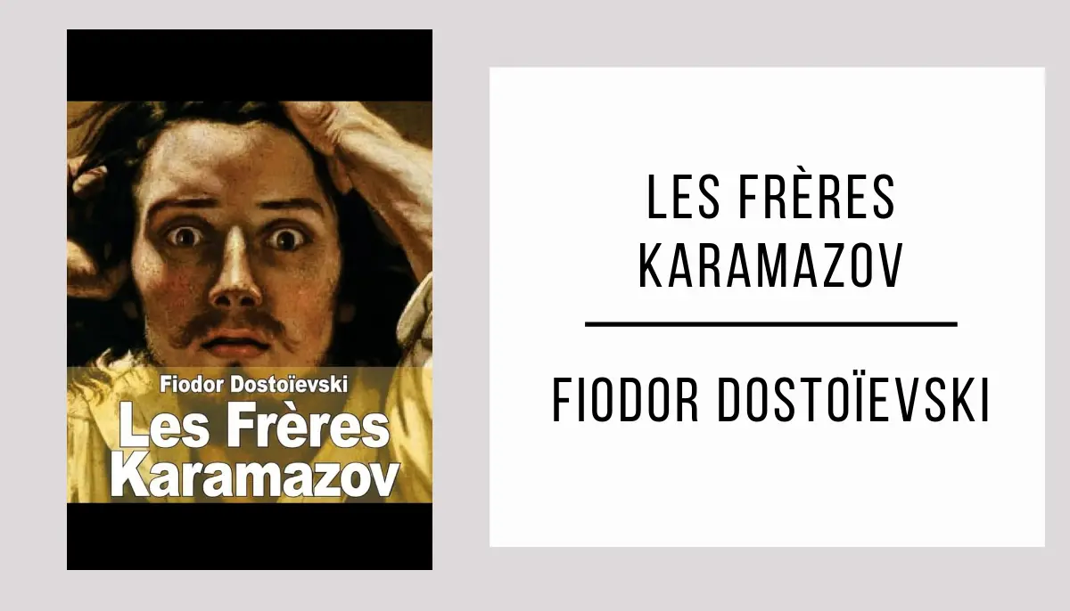 Les Frères Karamazov par Fiodor Dostoïevski
